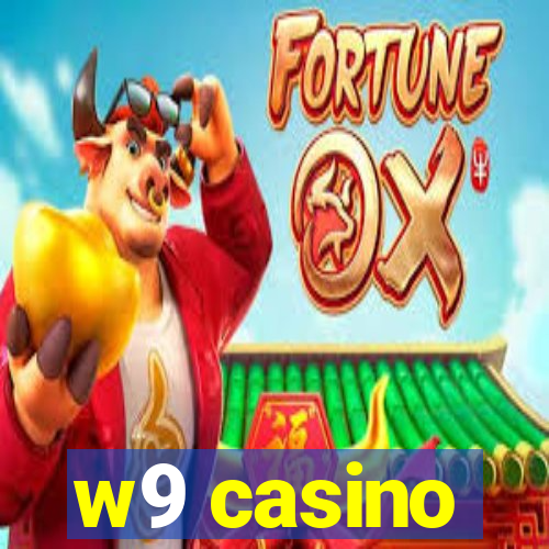 w9 casino